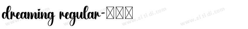 dreaming regular字体转换